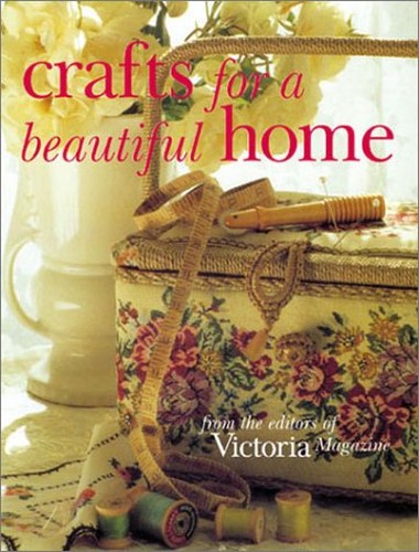 VICTORIA CRAFTS FOR A BEAUTIFUL HOM