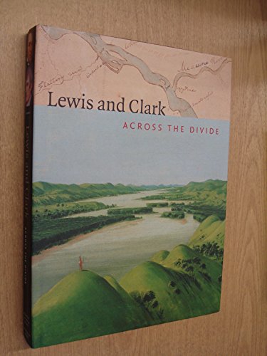 Lewis and Clark - across the Divide