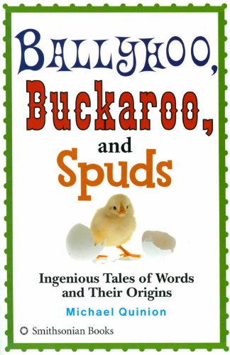 Ballyhoo, Buckaroo, and Spuds