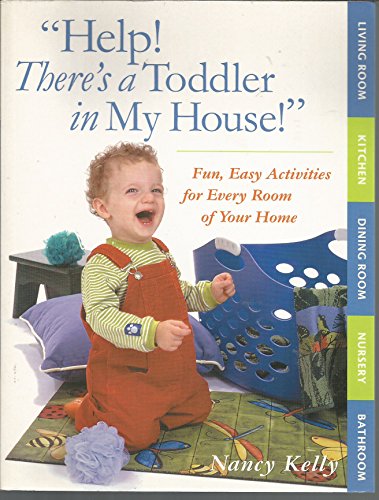Help! There's a Toddler in My House