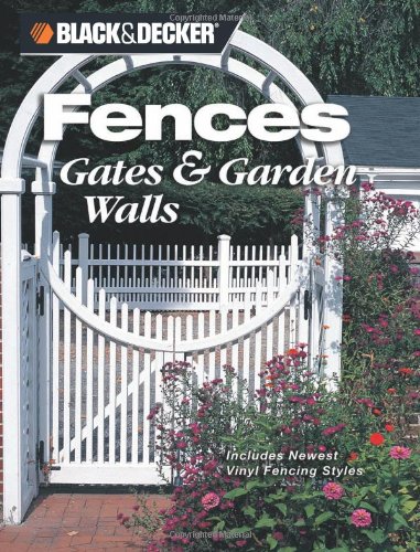 Black & Decker Fences, Gates and Garden Walls