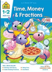 School Zone Time, Money & Fractions Grades 1-2 Workbook