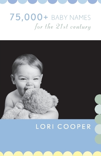 75,000+ Baby Names for the 21st Century