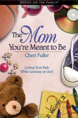 The Mom You're Meant to Be