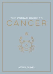 The Zodiac Guide to Cancer