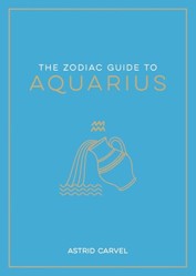 The Zodiac Guide to Aquarius