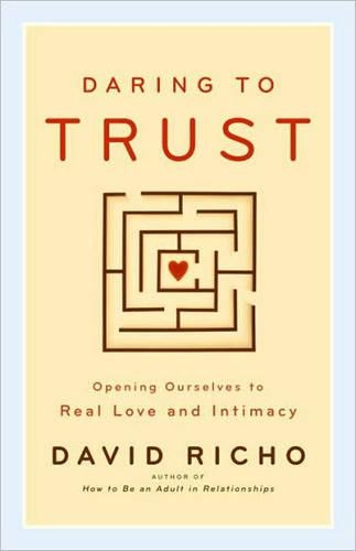 Daring to Trust