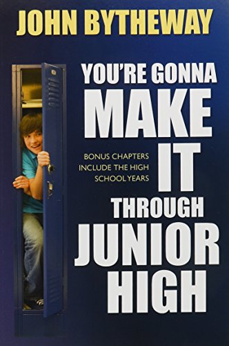 Title: Youre Gonna Make It through Junior High