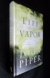Life as a Vapor