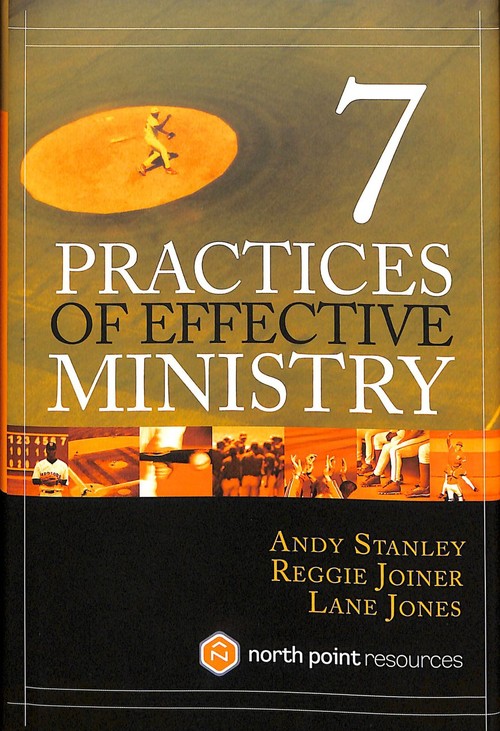 7 Practices of Effective Ministry