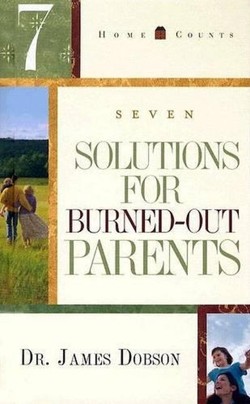 7 Solutions for Burned-Out Parents