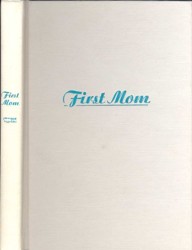 The First Mom