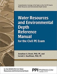 Ppi Water Resources and Environmental Depth Reference Manual for the Civil PE Exam - A Complete Reference Manual for the Ncees Pe Civil Exam