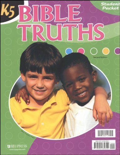 Bible Truths K5 Student Worktext 2nd Edition