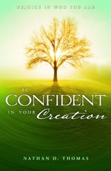 Be Confident in Your Creation