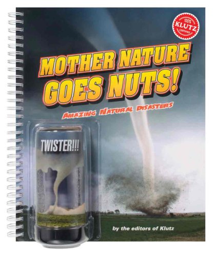 Mother Nature Goes Nuts!