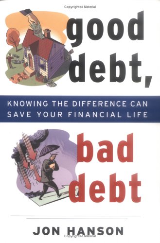 Good Debt, Bad Debt