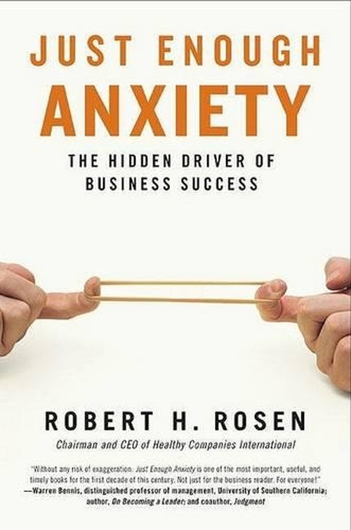 Just Enough Anxiety