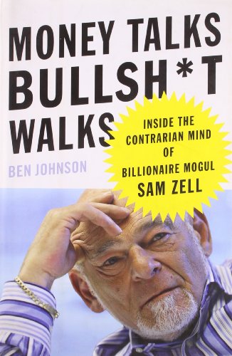 Money Talks, Bullsh*t Walks