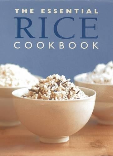 Essential Rice Cookbook