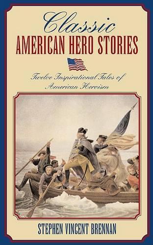 Classic American Hero Stories