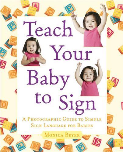 Teach Your Baby to Sign