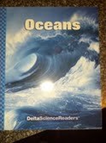 Oceans (Delta Science Readers, Grades 5-6)