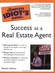 The Complete Idiot's Guide to Success as a Real Estate Agent