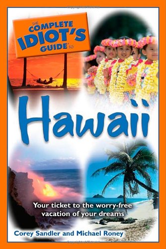 The Complete Idiot's Guide to Hawaii