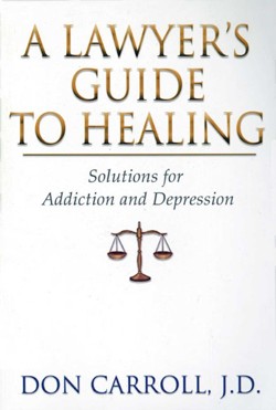 A Lawyers Guide to Healing