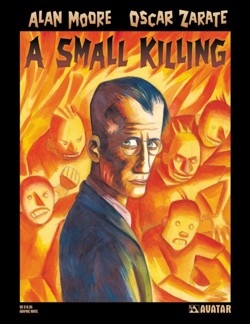 Alan Moore's a Small Killing