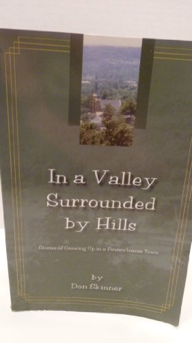 In a Valley Surrounded by Hills