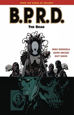 The Bprd Volume 4: The Dead