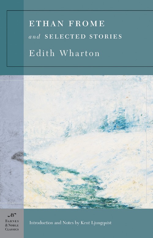 Ethan Frome & Selected Stories (Bar