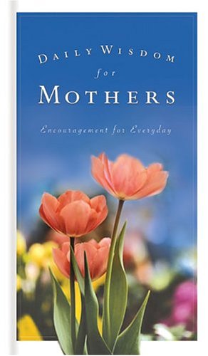 Daily Wisdom for Mothers