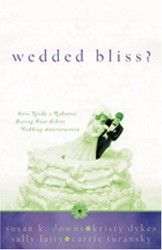 Wedded Bliss?