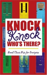 Knock, Knock! Who's There?