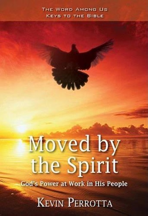Moved by the Spirit