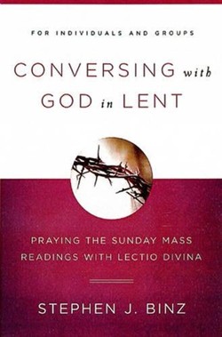 Conversing with God in Lent