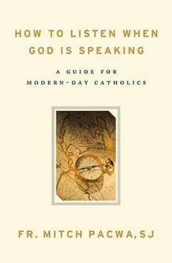How to Listen When God is Speaking