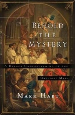 Behold the Mystery