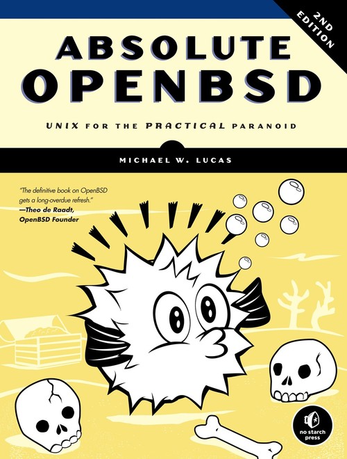 Absolute Openbsd, 2nd Edition