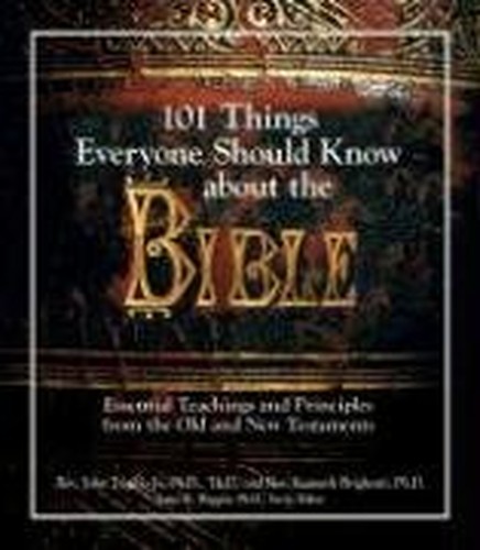101 Things Everyone Should Know About the Bible
