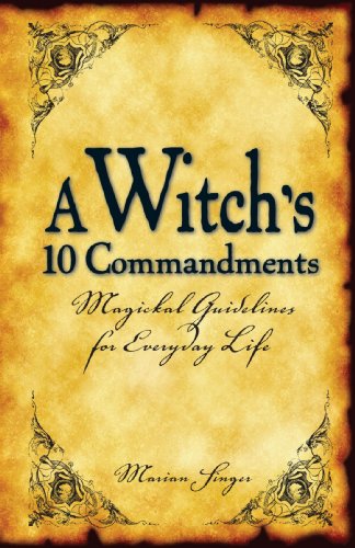 A Witch's 10 Commandments