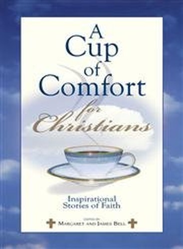 A Cup of Comfort for Christians