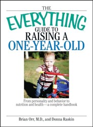 The Everything Guide to Raising a One-Year-Old