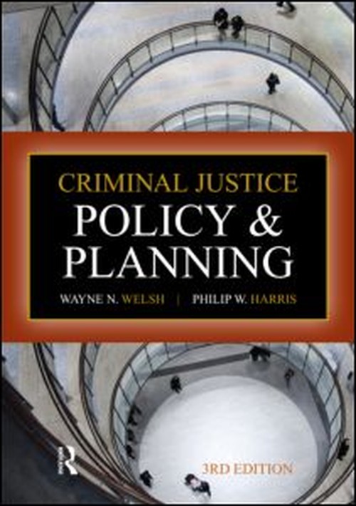 Criminal Justice Policy and Planning