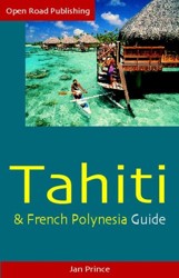 Tahiti and French Polynesia Guide