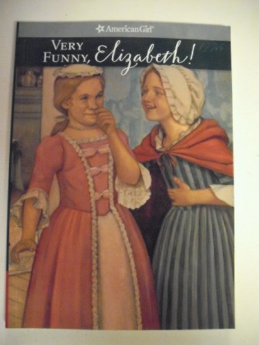 Very Funny, Elizabeth!