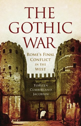 Gothic War: Rome's Final Conflict in the West